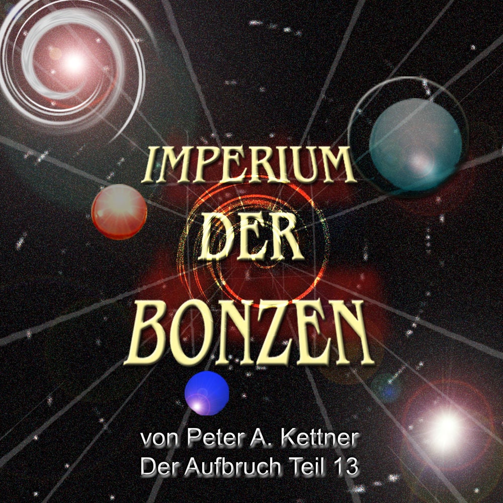 Imperium der Bonzen - Teil 13