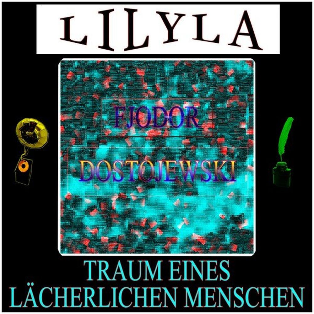 Traum eines lächerlichen Menschen
