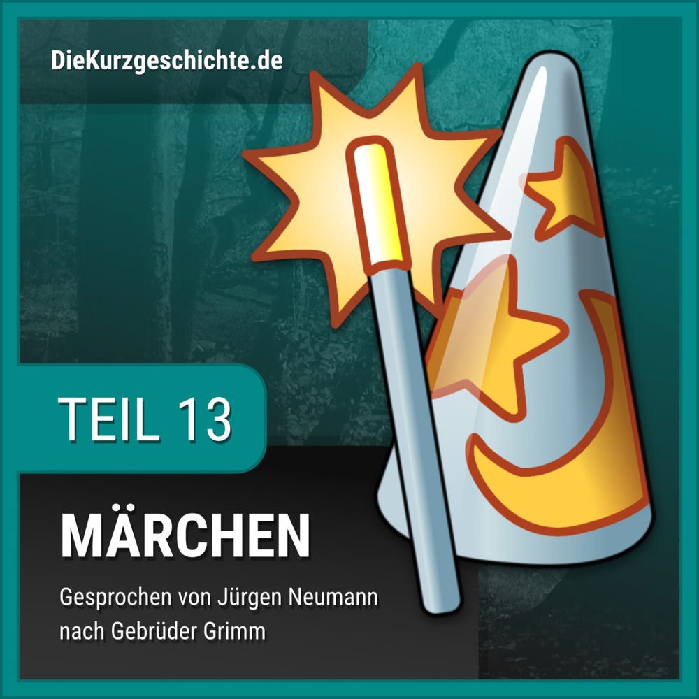 Folge 24: Märchengeschichten Teil 13