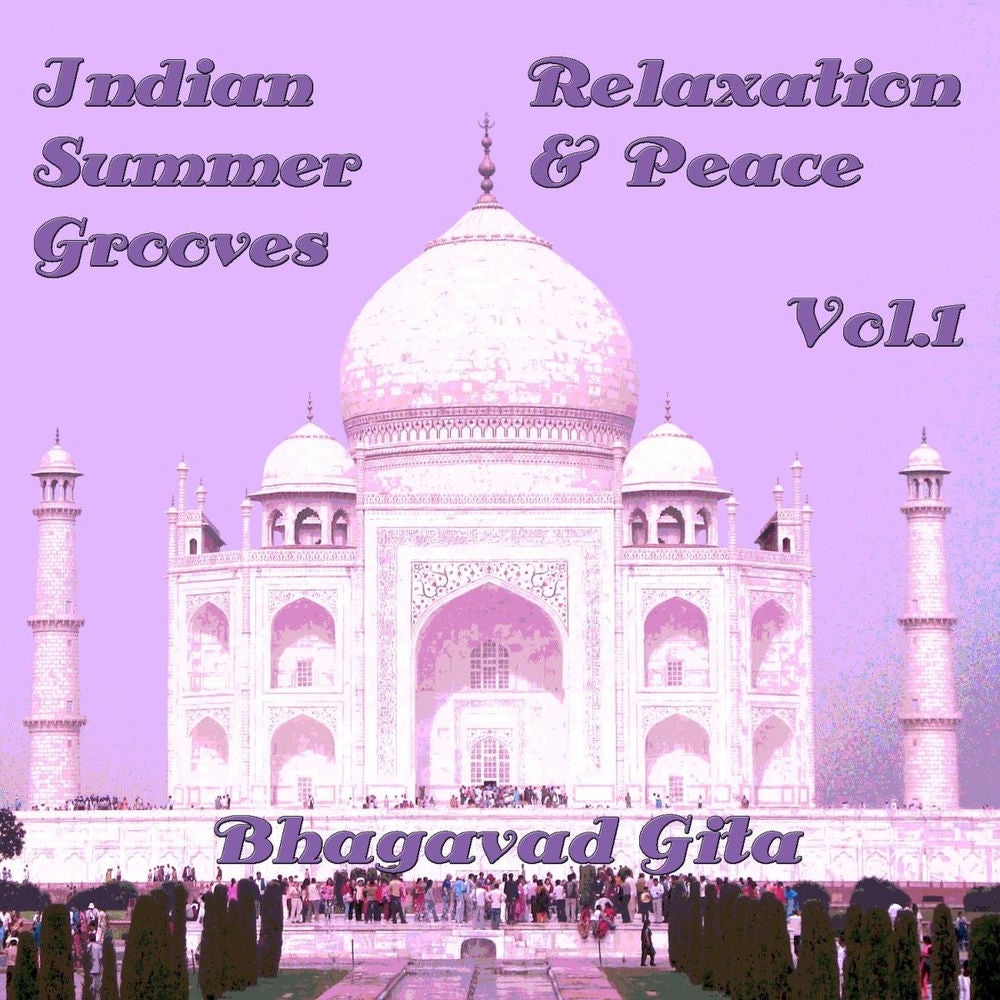 Indian Summer Grooves - Relaxation & Peace Vol.1