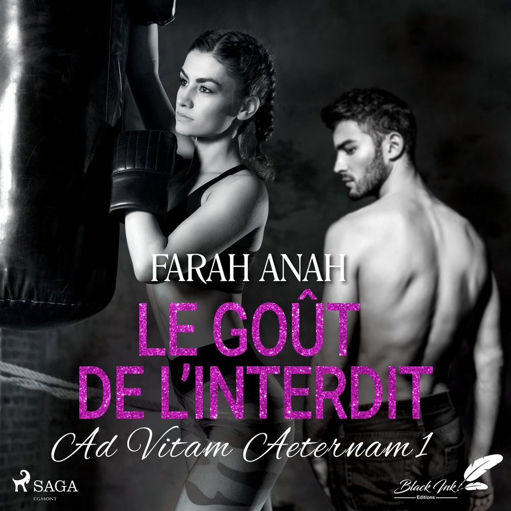 Ad Vitam Aeternam 1: Le Goût de l'interdit