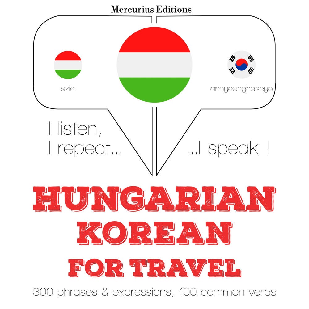 Magyar - koreai: utazáshoz