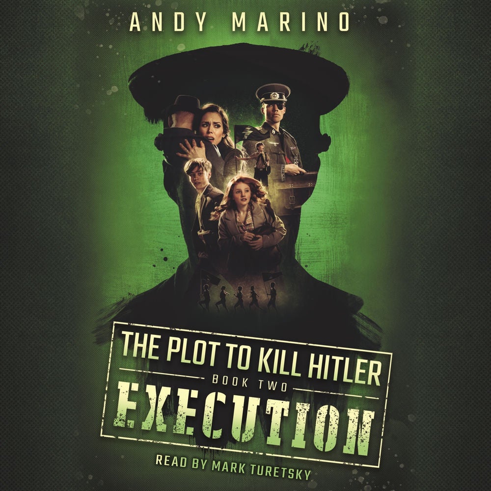 Execution - Plot to Kill Hitler, Book 2