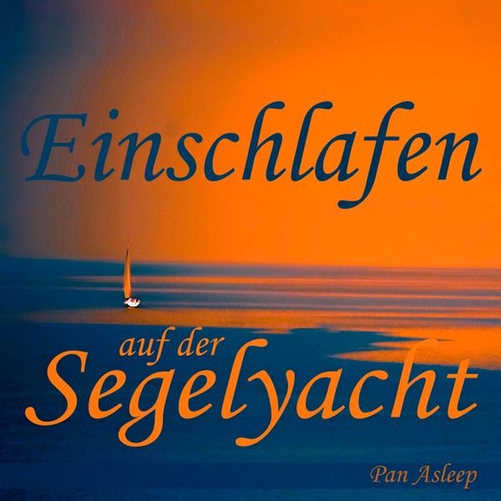 Einschlafen auf der Segelyacht