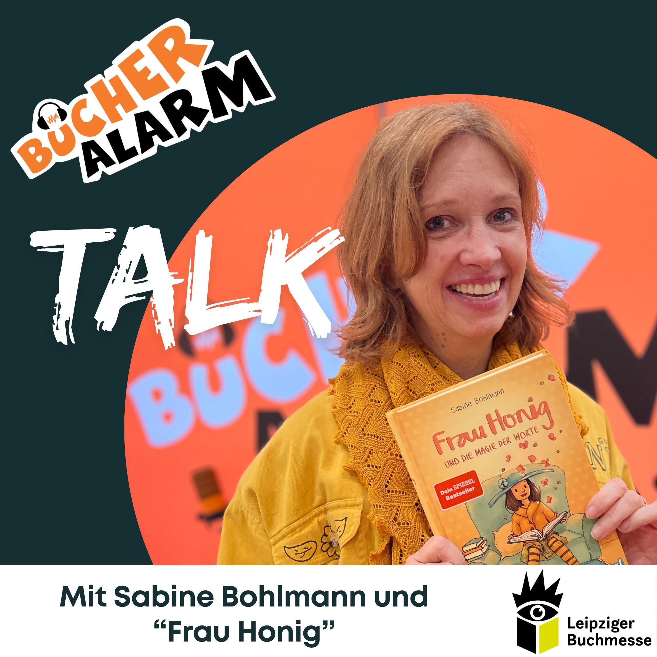 LBM 2026: Sabine Bohlmann mit "Frau Honig" und BÜCHERALARM im Ausnahmezustand