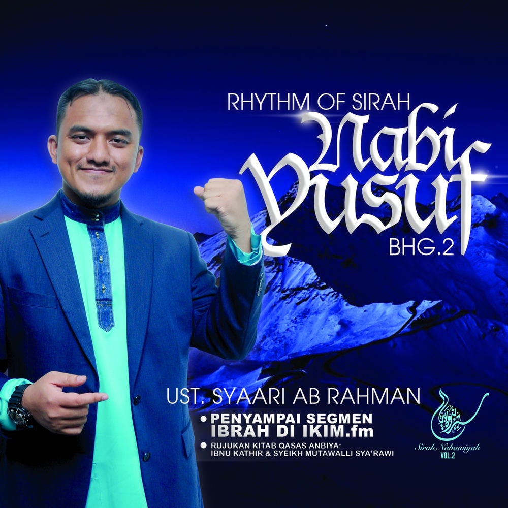 Rhythm of Sirah: Nabi Yusuf, Pt. 2