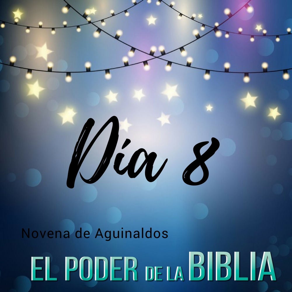 Novena de Aguinaldos: Día 8