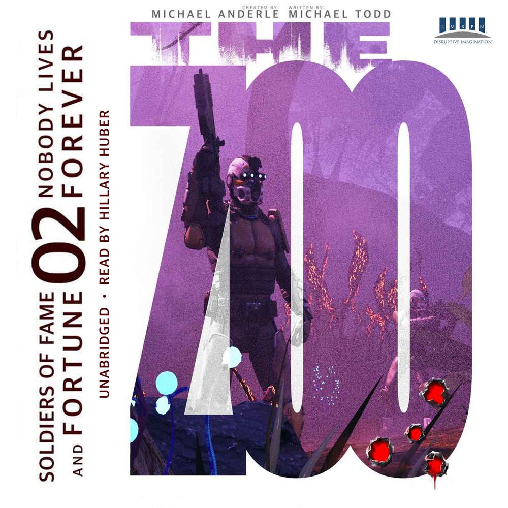 Nobody Lives Forever - Soldiers of Fame and Fortune, Book 2