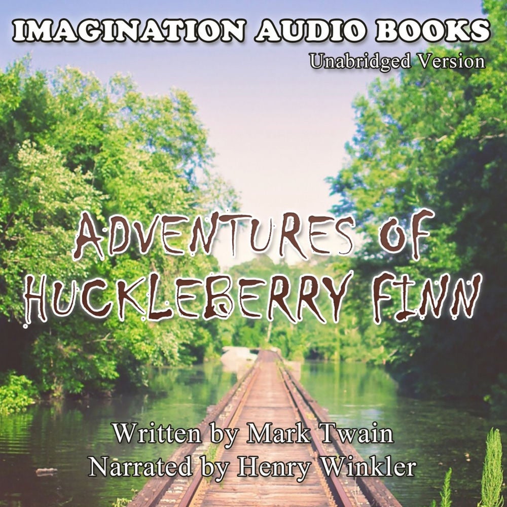 Adventures Of Huckleberry Finn