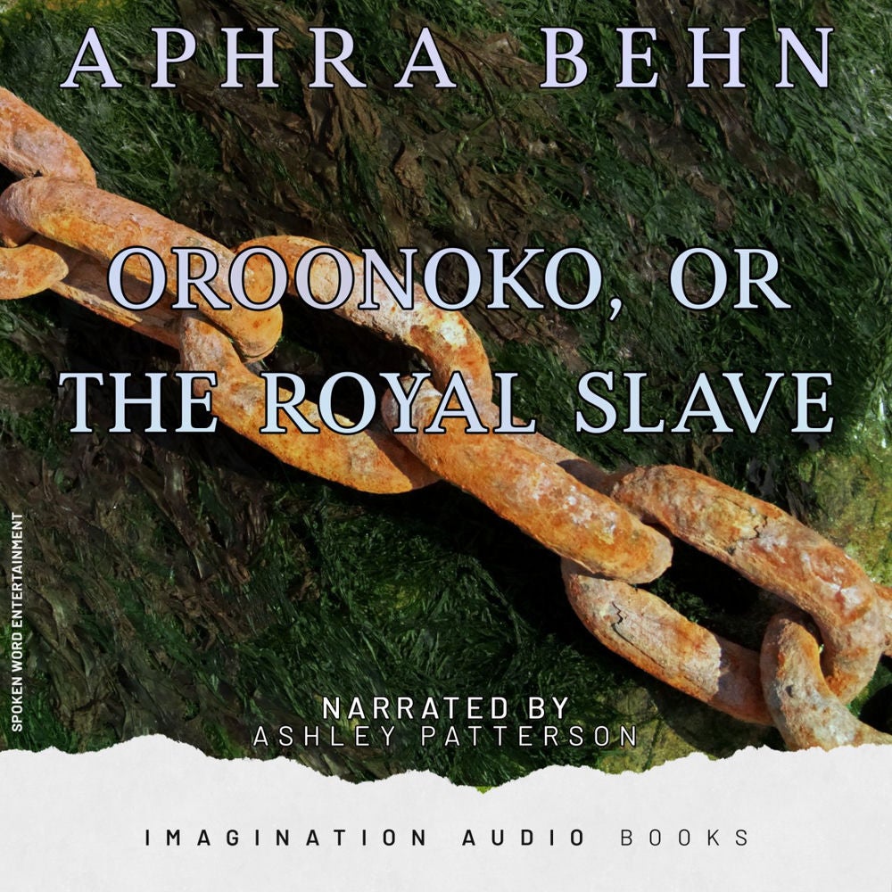 Oroonoko, Or The Royal Slave
