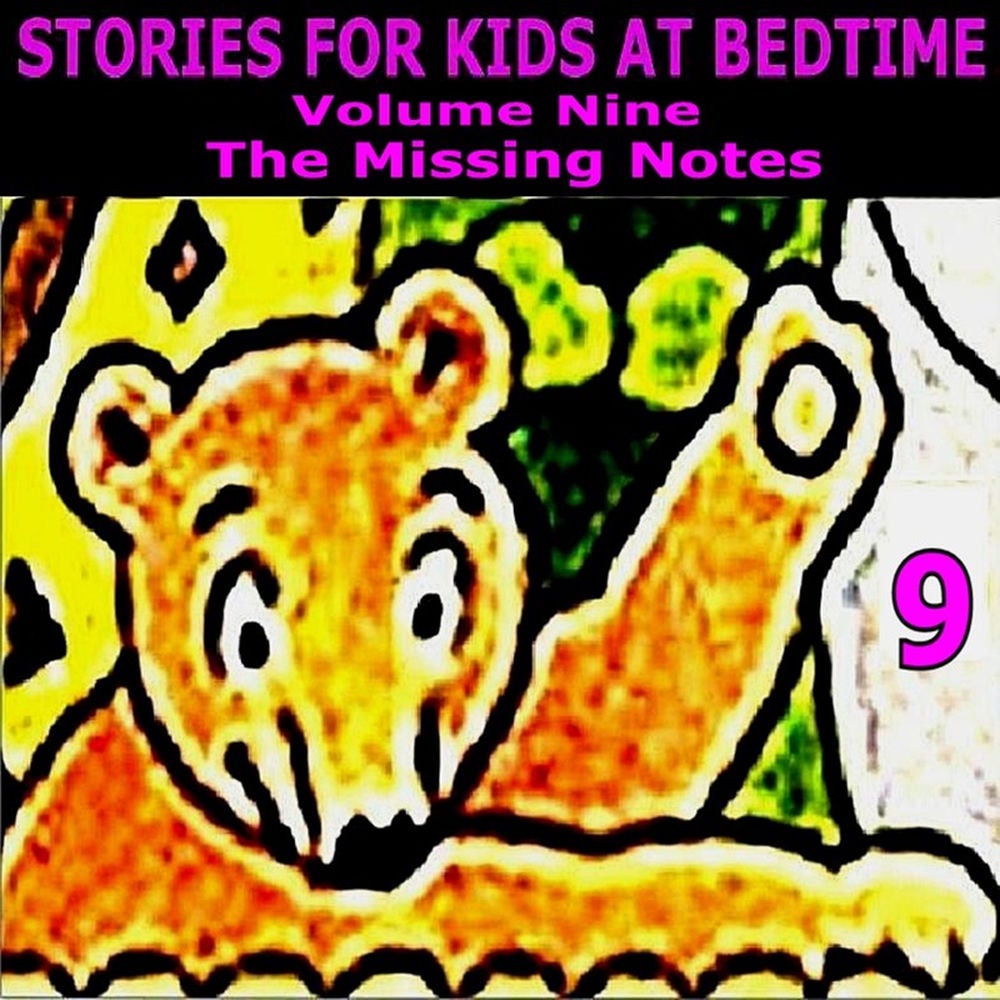 Stories for Kids at Bedtime Vol. 9