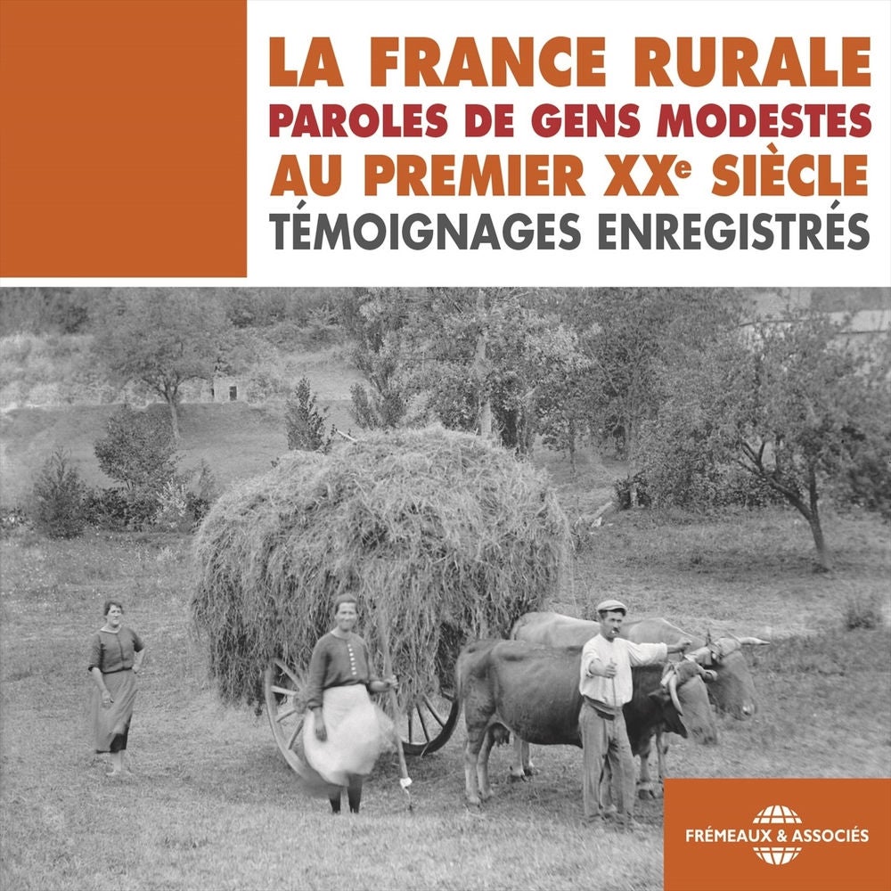 La France rurale : paroles de gens modestes au premier XXe siècle