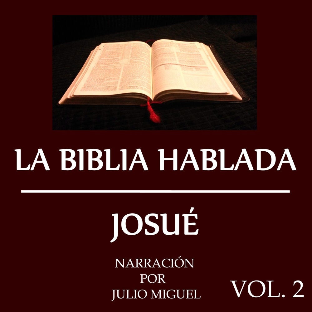 La Biblia Hablada: Josué, Vol. 2