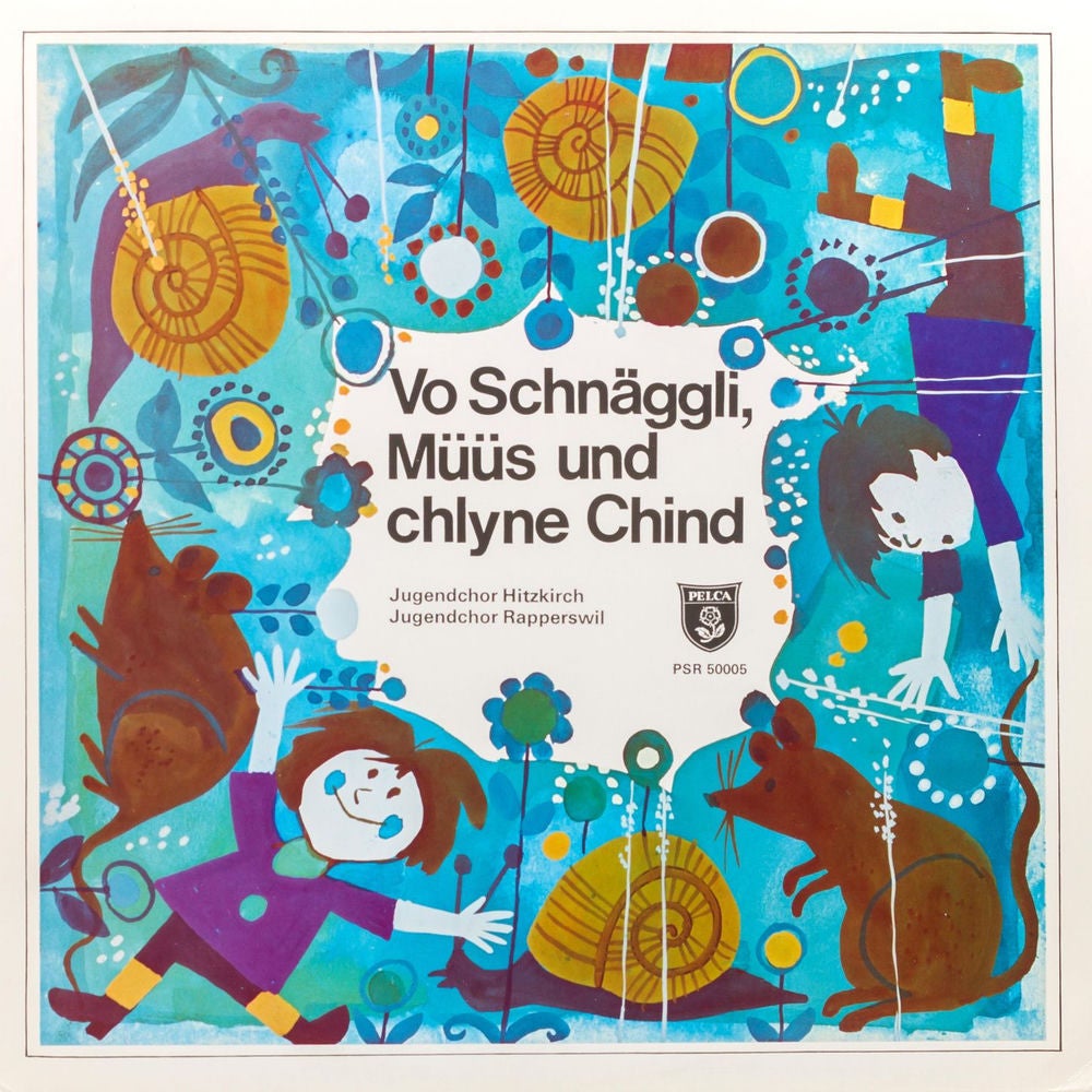 Vo Schnäggli, Müüs und chlyne Chind
