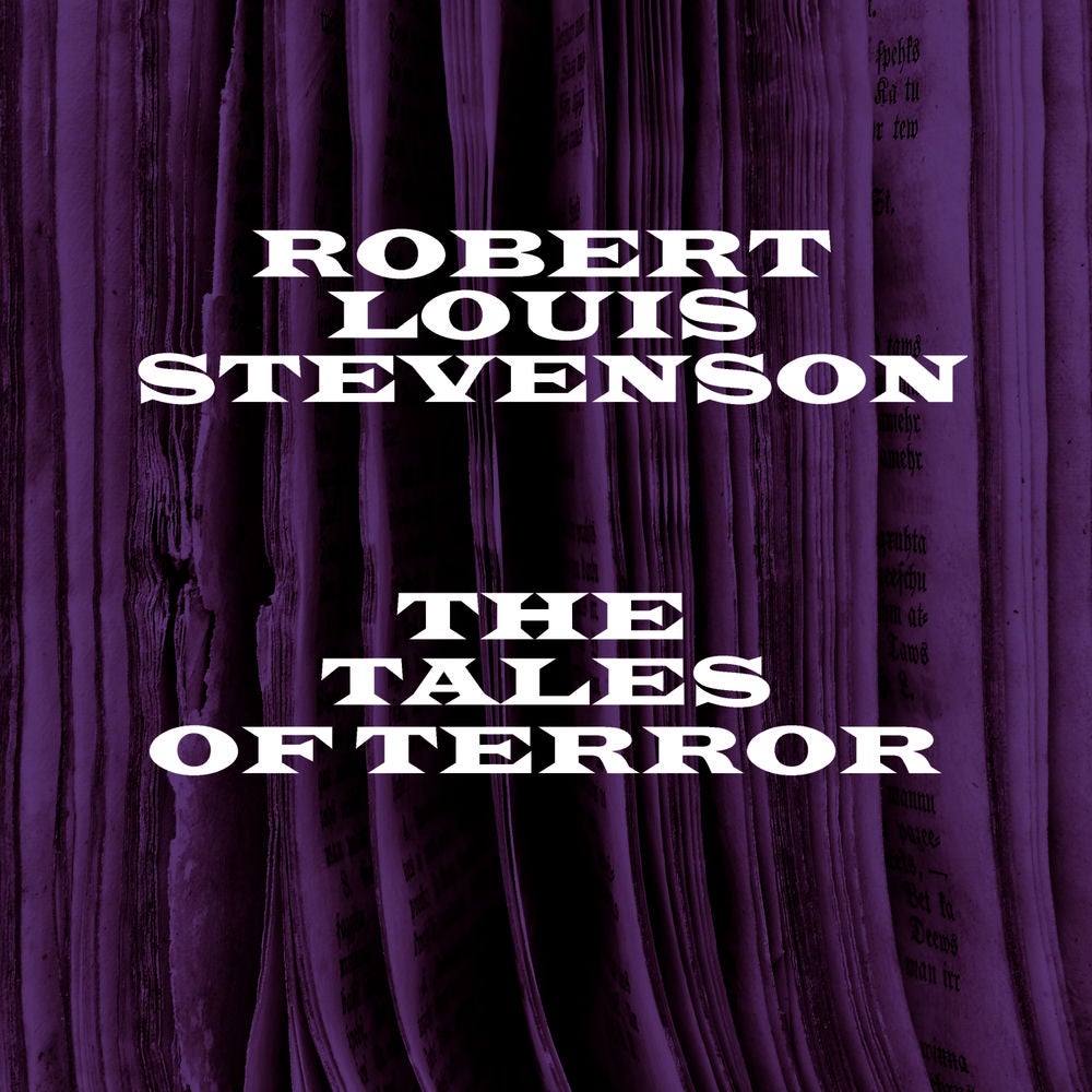 Robert Louis Stevenson - The Tales Of Terror