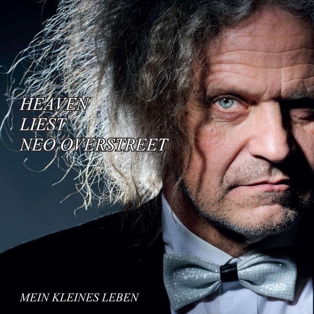Heaven liest Neo Overstreet - Mein kleines Leben