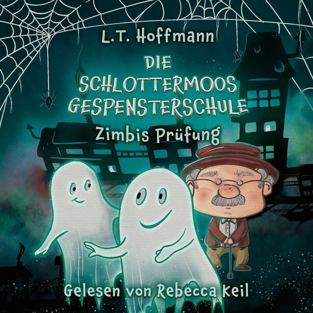 Die Schlottermoos-Gespensterschule - Zimbis Prüfung