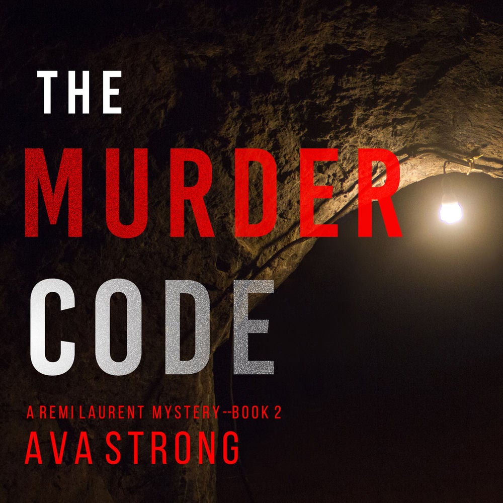 The Murder Code (A Remi Laurent FBI Suspense Thriller—Book 2)