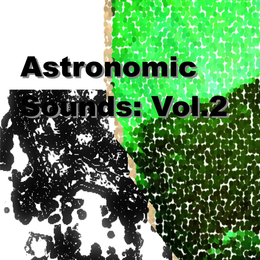 Astronomic Sounds: Vol.2