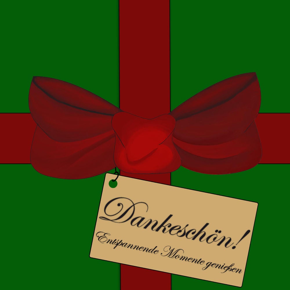Dankeschön! - Entspannende Momente genießen