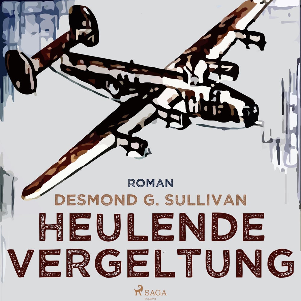 Heulende Vergeltung - Fliegergeschichten 7 (Ungekürzt)