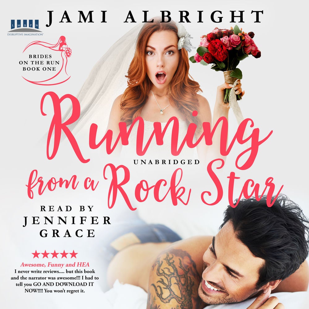 Running From A Rockstar - Brides on the Run, Book 1
