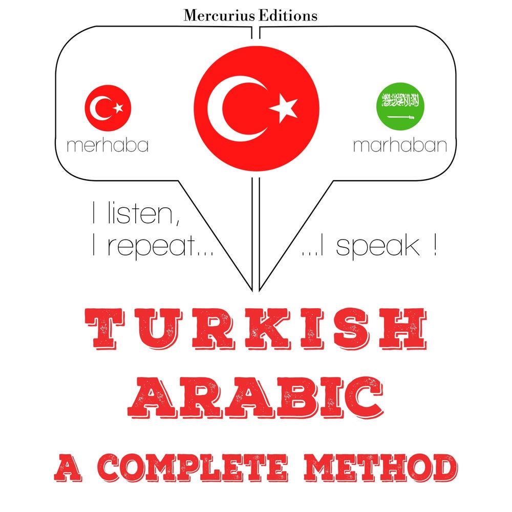 Türkçe - Arapça: eksiksiz bir yöntem
