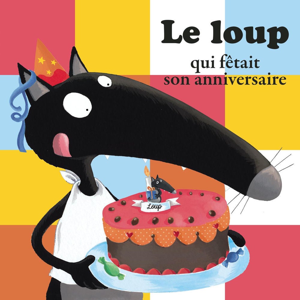 Le Loup qui fêtait son anniversaire