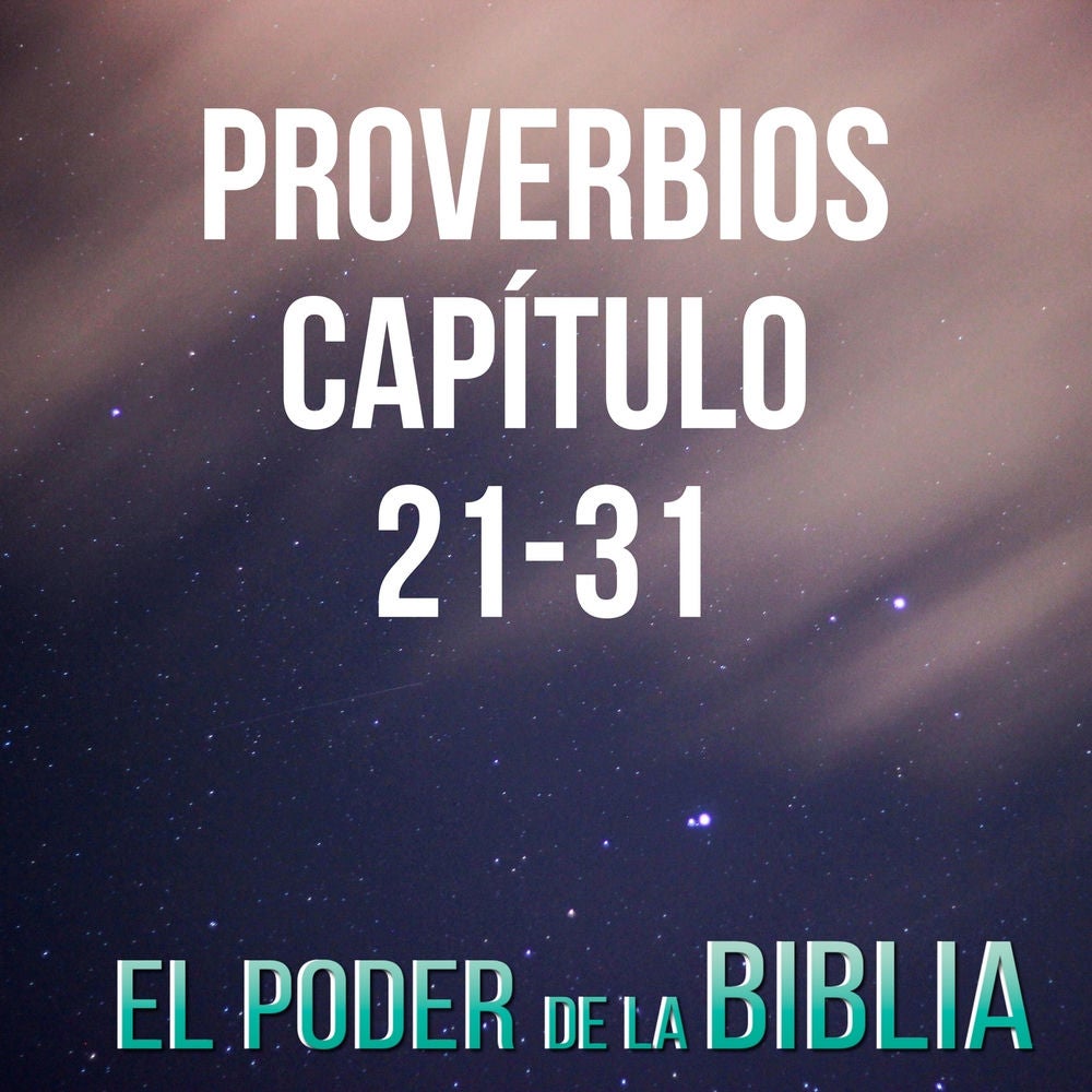 Proverbios Capítulo 21 - 31