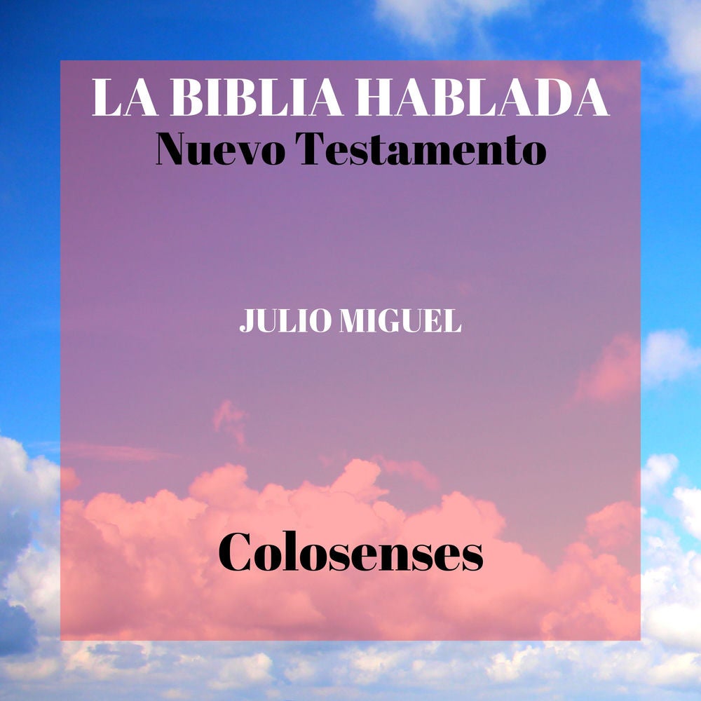 La Biblia Hablada: Nuevo Testamento - Colosenses