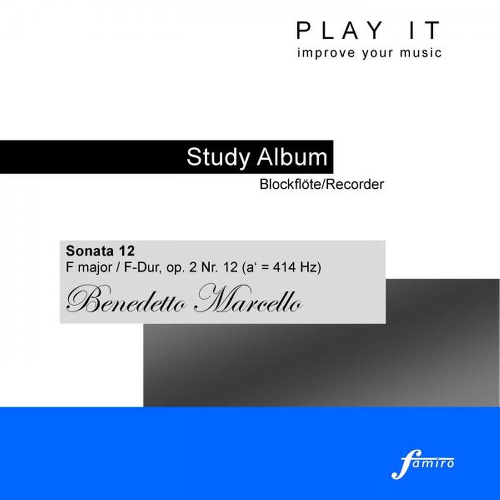 Play It - Study Album - Blockflöte/Recorder; Benedetto Marcello: Sonata 12 in F Major, Op. 2 No. 12