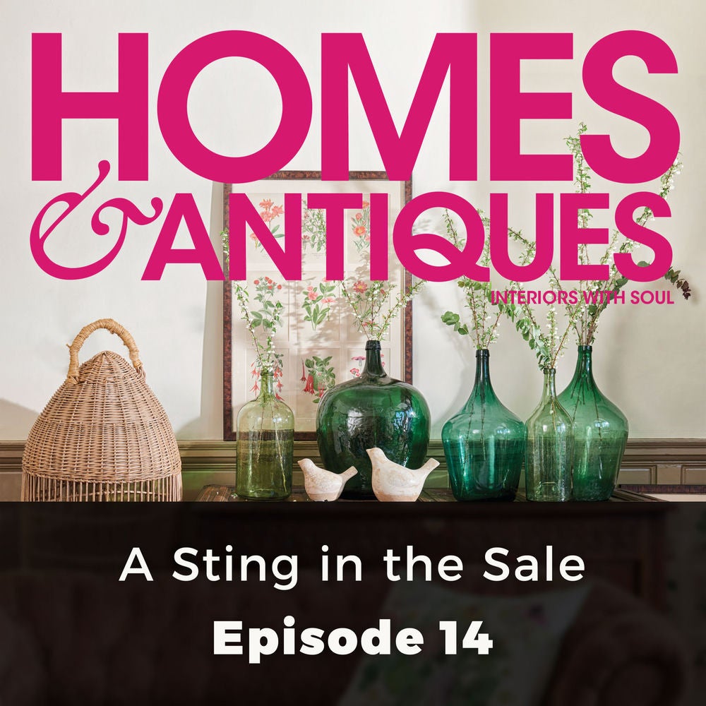 Homes & Antiques - Series 1, Episode 14: A Sting in the Sale