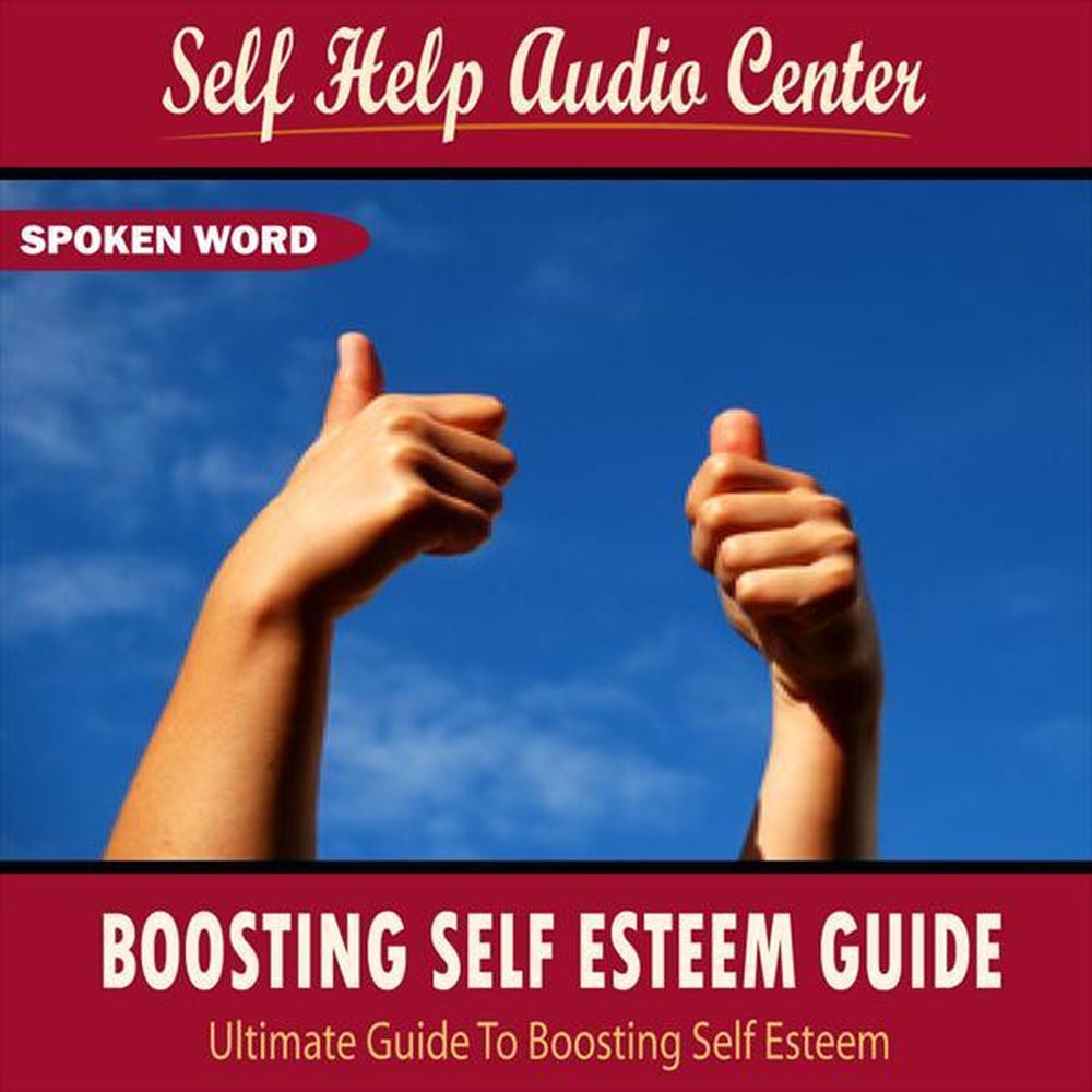 Boosting Self Esteem Guide