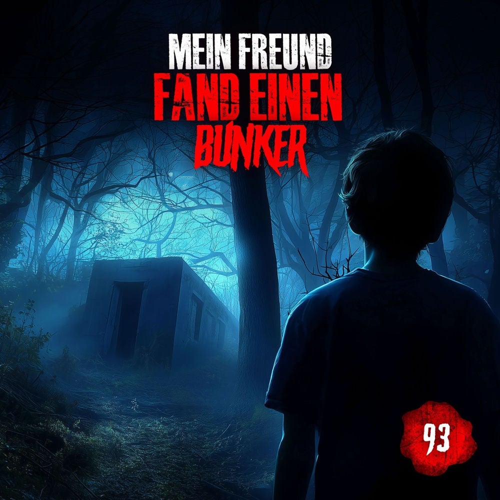Folge 93: Der Freund fand einen Bunker
