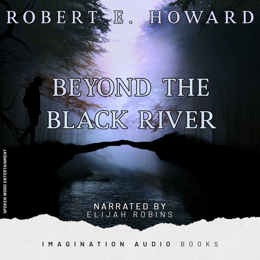 Beyond The Black River