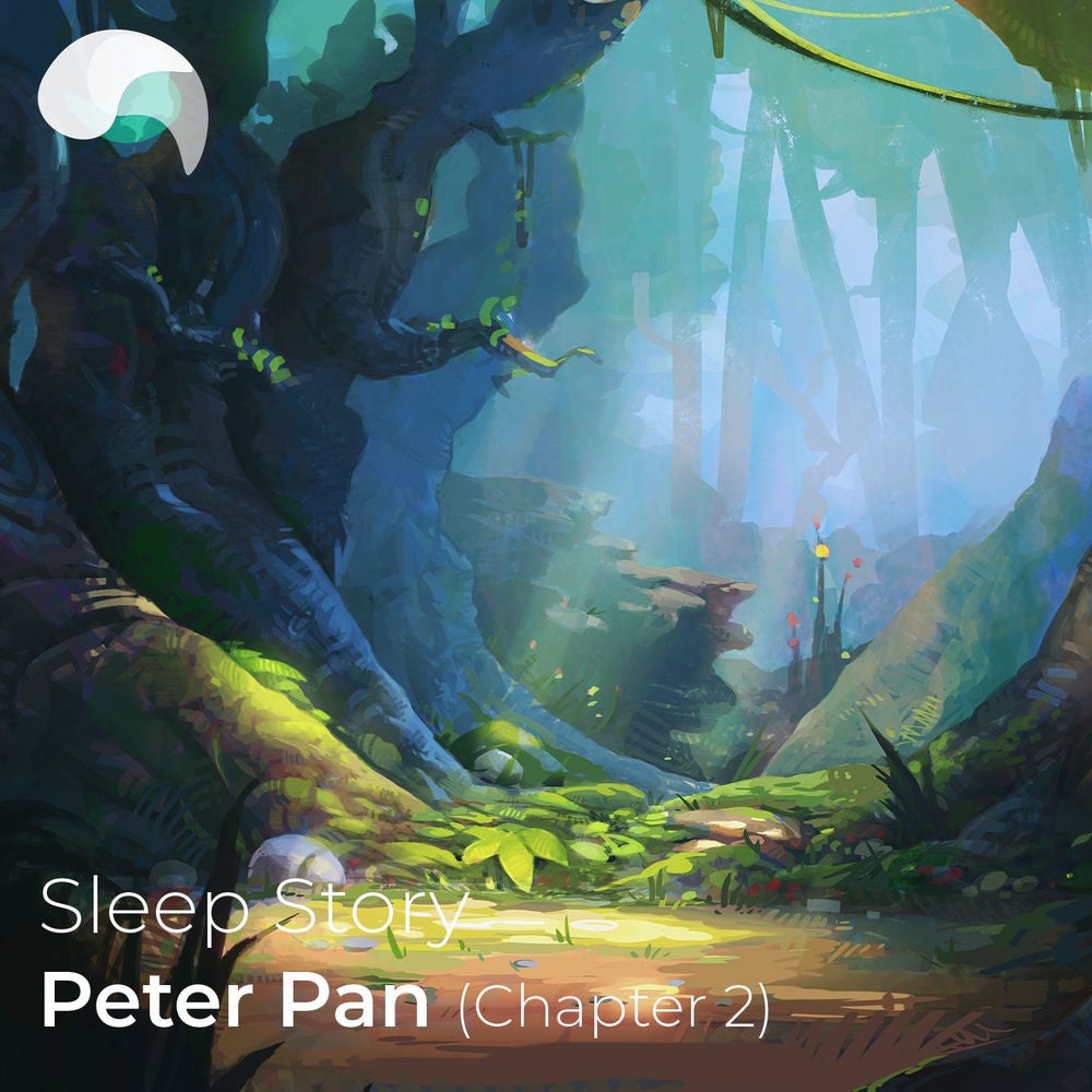 Sleep Story: Peter Pan (Chapter 2)