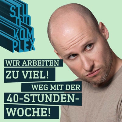Weniger Arbeit wagen!