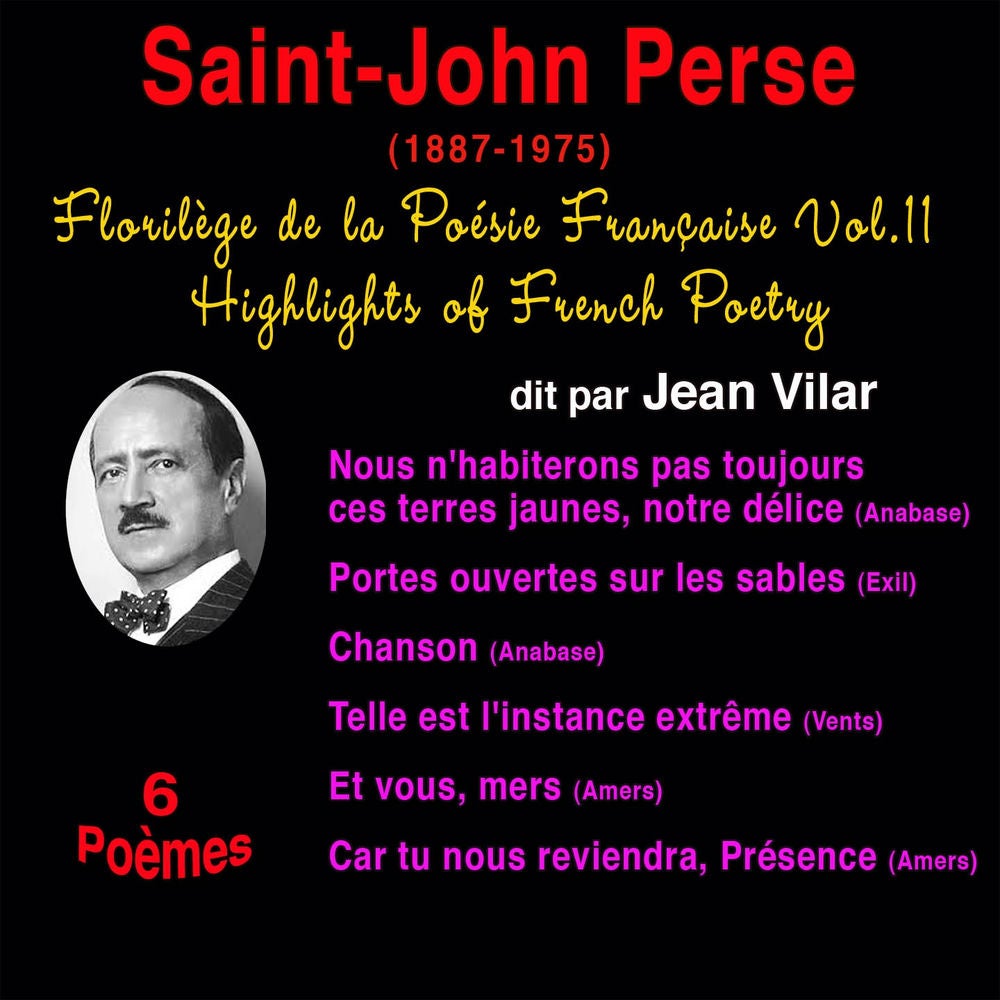 Florilège de la poésie française, vol. 11: Saint-John Perse (1887-1975)