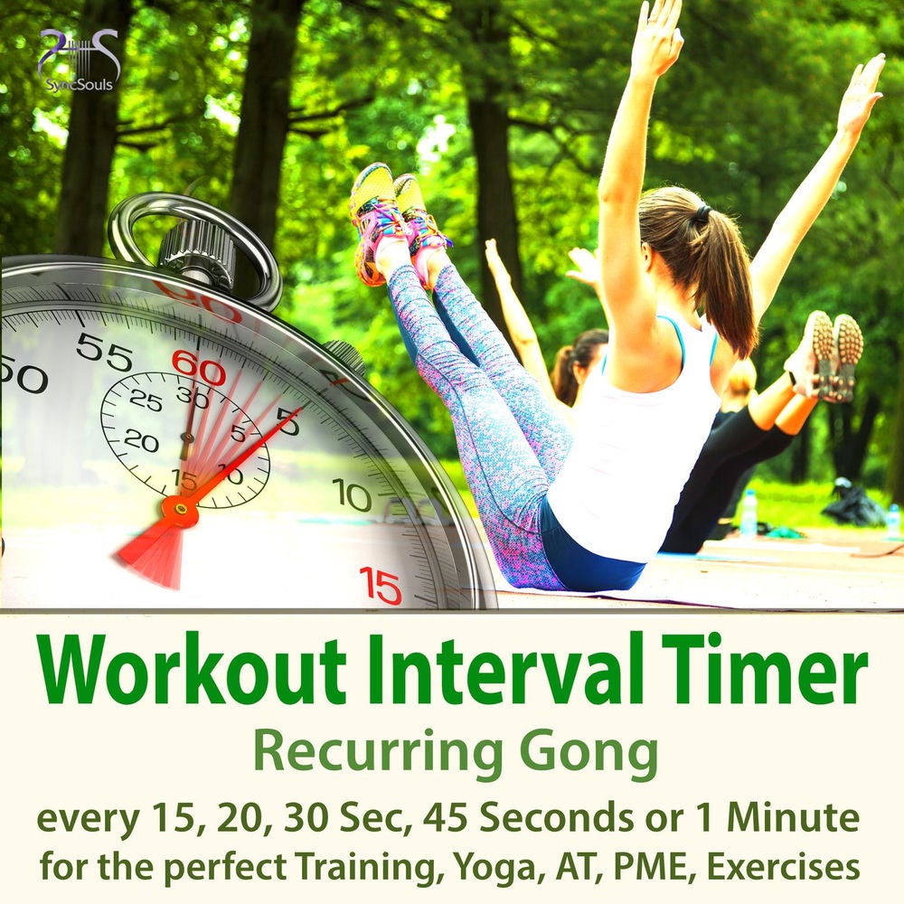 Workout Interval Timer: Recurring Gong for the Perfect Training, Yoga, AT, PME, Exercises - Every 15, 20, 30 Sec, 45 Seconds or 1