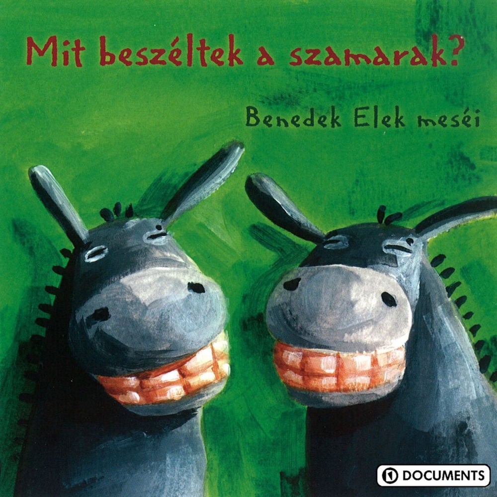 Mit beszéltek a szamarak?