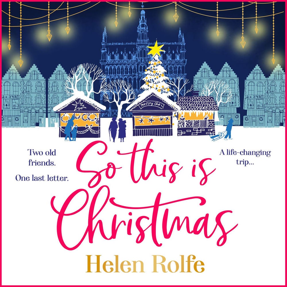 So This is Christmas - A heartwarming, feel-good read from Helen Rolfe