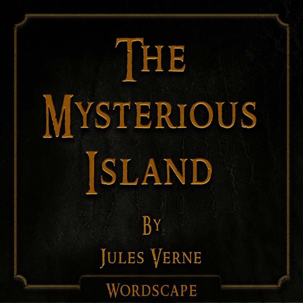 The Mysterious Island (By Jules Verne)