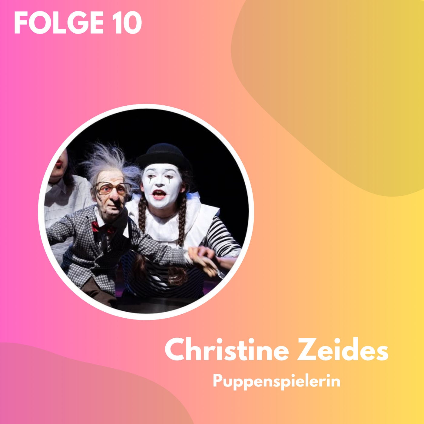 Folge 10: Die Puppe als Kabarettist:in - Christine Zeides