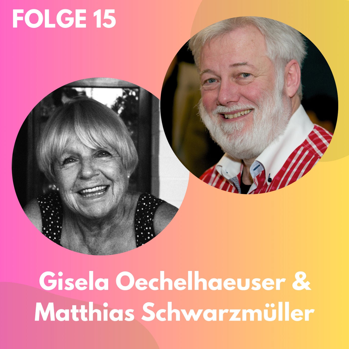 Folge 15: Wie politisch ist das Kabarett? - Gisela Oechelhaeuser & Matthias Schwarzmüller