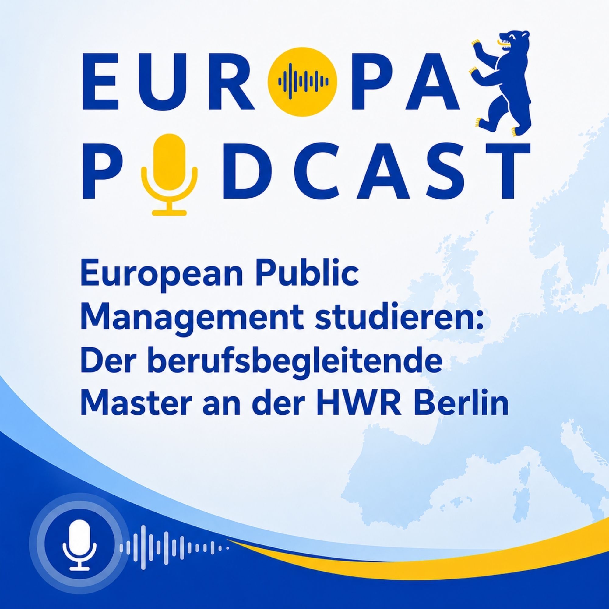 Europakompetenz für Verwaltung, Management und Politikberatung: Der Master European Public Management an der HWR Berlin