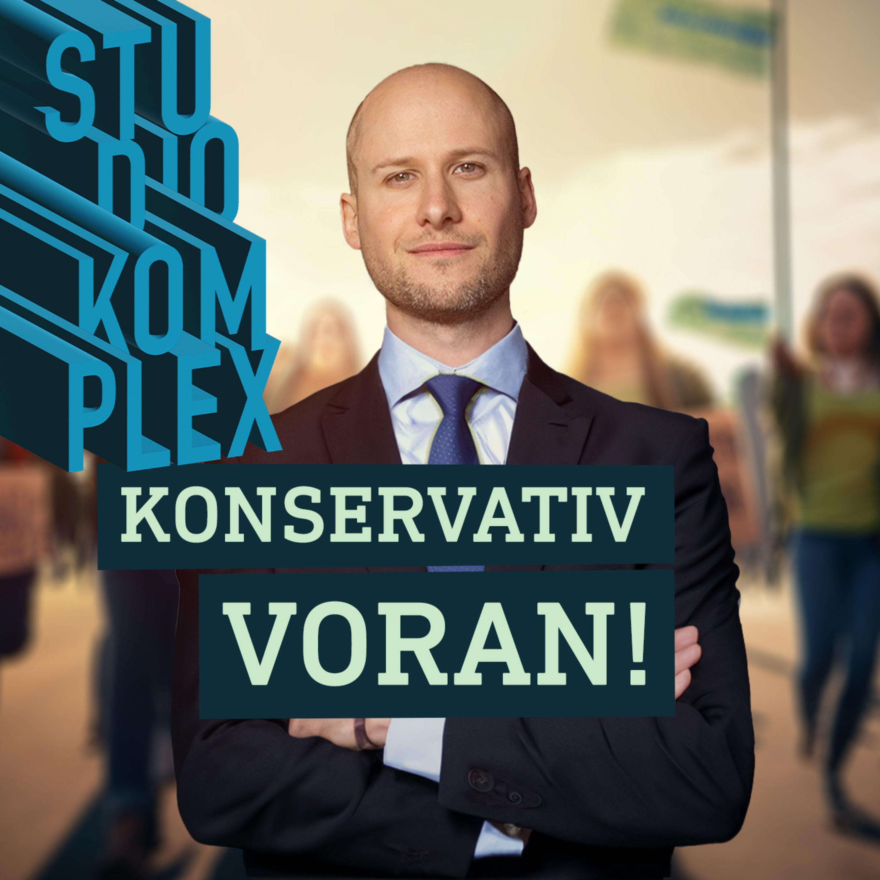 Wir brauchen die Konservativen!