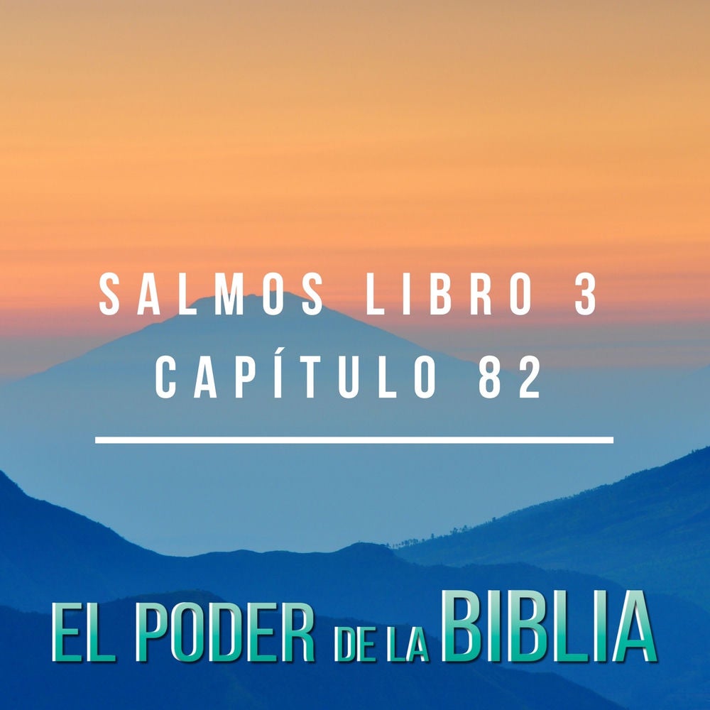 Salmos Libro 3 Capítulos 82