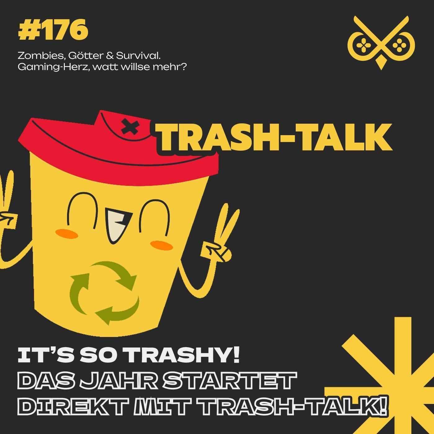 Trash-Talk – Zombies, Götter & Survival