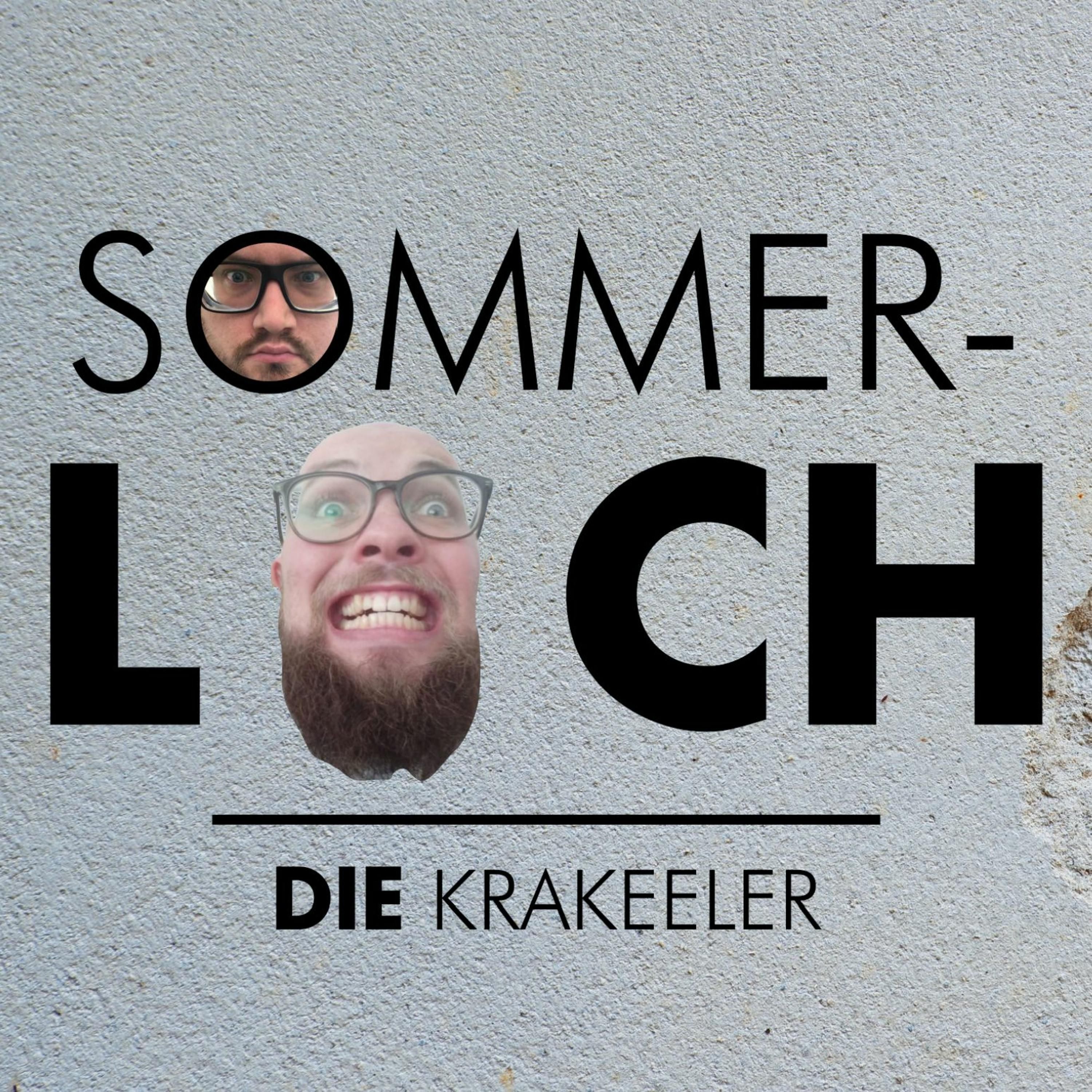Die Krakeeler - Sommerloch