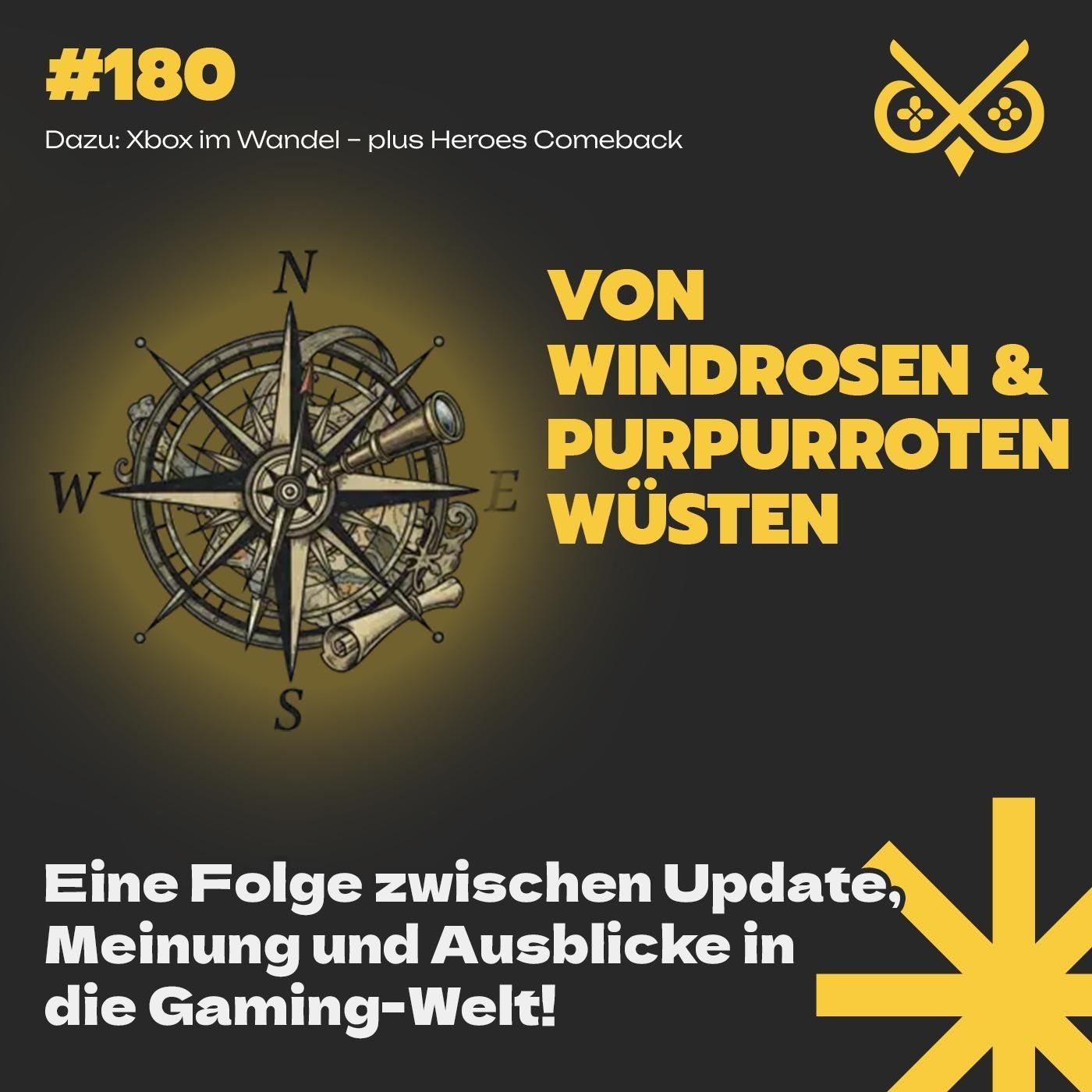 Crimson Desert Update, Windrose & Xbox im Wandel – plus Heroes Comeback